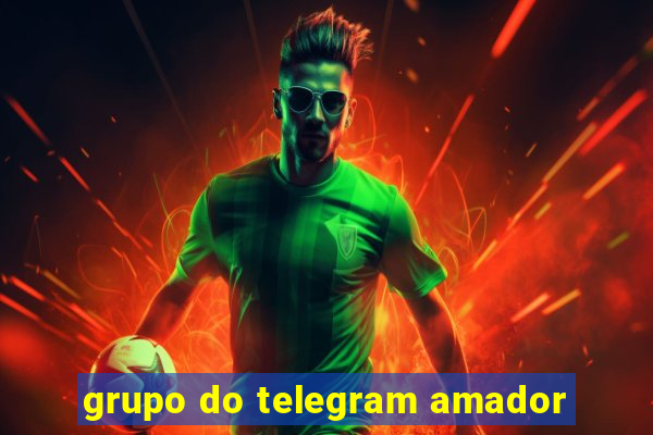 grupo do telegram amador